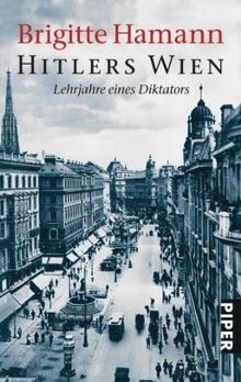 Hitlers wien lehrjahre - hitlers, wien:
