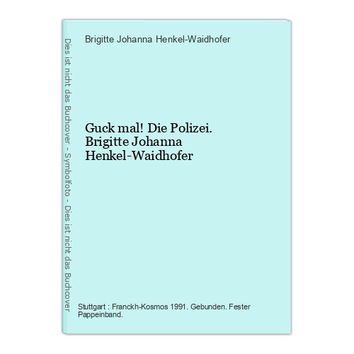 Guck mal die - guck, polizei