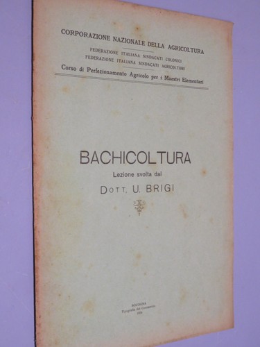 Bachicoltura dott u brigi - , dott.