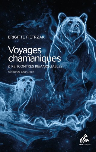Voyages chamaniques - , &