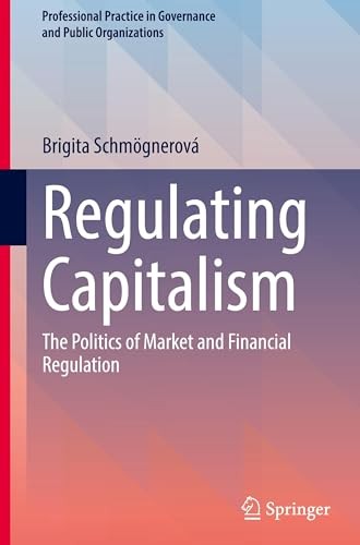 Regulating capitalism the - regulating,
