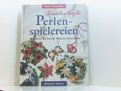 Zauberhafte perlenspielereien - zauberhafte,